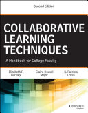 Collaborative learning techniques : a handbook for college faculty /