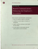 Benefit communications : enhancing the employer's investment /