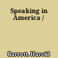 Speaking in America /