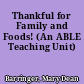 Thankful for Family and Foods! (An ABLE Teaching Unit)