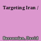 Targeting Iran /