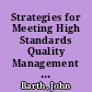 Strategies for Meeting High Standards Quality Management and the Baldrige Criteria in Education. Lessons from the States /