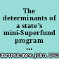 The determinants of a state's mini-Superfund program : an empirical analysis of a state's level of environmental quality /