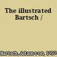 The illustrated Bartsch /