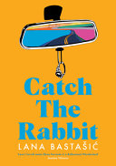 Catch the rabbit /