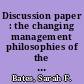 Discussion paper : the changing management philosophies of the public lands /
