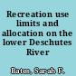 Recreation use limits and allocation on the lower Deschutes River