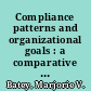 Compliance patterns and organizational goals : a comparative study of psychiatric hospitals /