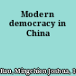 Modern democracy in China