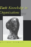 Tacit knowledge in organizations /