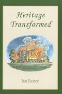 Heritage transformed /