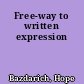 Free-way to written expression