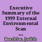 Executive Summary of the 1999 External Environmental Scan and the Internal Environmental Scan Report Card Key Issues for Planning /
