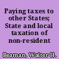 Paying taxes to other States; State and local taxation of non-resident businesses.