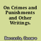 On Crimes and Punishments and Other Writings.