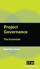 Project Governance : the Essentials.
