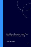 World court decisions at the turn of the millennium, 1997-2001 /