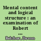 Mental content and logical structure : an examination of Robert Stalnaker's theory of propositions /