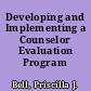 Developing and Implementing a Counselor Evaluation Program