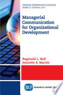Managerial communication for organizational development.