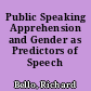 Public Speaking Apprehension and Gender as Predictors of Speech Competence