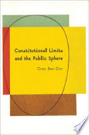 Constitutional limits and the public sphere : a critical study of Bentham's constitutionalism /