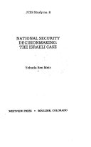 National security decisionmaking : the Israeli case /