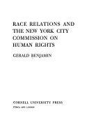 Race relations and the New York City Commission on Human Rights.