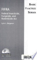 FIFRA : Federal Insecticide, Fungicide, and Rodenticide Act /