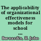 The applicability of organizational effectiveness models for school systems /