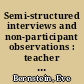 Semi-structured interviews and non-participant observations : teacher instruction of competitive activities for multicultural students /