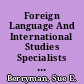 Foreign Language And International Studies Specialists The Marketplace and National Policy /