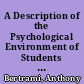 A Description of the Psychological Environment of Students at the Agricultural and Technical College at Delhi