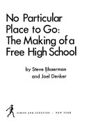 No particular place to go: the making of a free high school /