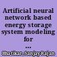 Artificial neural network based energy storage system modeling for hybrid electric vehicles /