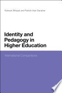 Identity and pedagogy in higher education : international comparisons /
