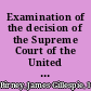 Examination of the decision of the Supreme Court of the United States : in the case of Strader, Gorman and Armstrong vs. Christopher Graham : delivered at its December term, 1850 : concluding with an address to the free colored people advising them to remove to Liberia /