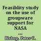 Feasiblity study on the use of groupware support for NASA source evaluation boards final report /