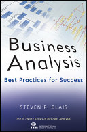 Business analysis : best practices for success /