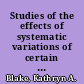Studies of the effects of systematic variations of certain conditions related to learning. i. conditions of reinforcement