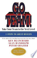 Go team! : take your team to the next level /