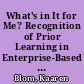 What's in It for Me? Recognition of Prior Learning in Enterprise-Based Registered Training Organisations /