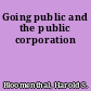 Going public and the public corporation