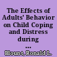 The Effects of Adults' Behavior on Child Coping and Distress during BMA LP Procedures: A Sequential Analysis /