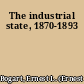 The industrial state, 1870-1893