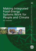 Making integrated food-energy systems work for people and climate : an overview /