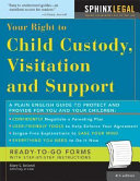 Your right to child custody, visitation, and support /