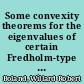 Some convexity theorems for the eigenvalues of certain Fredholm-type operators /