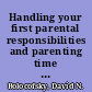 Handling your first parental responsibilities and parenting time disputes in Colorado /