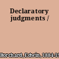 Declaratory judgments /